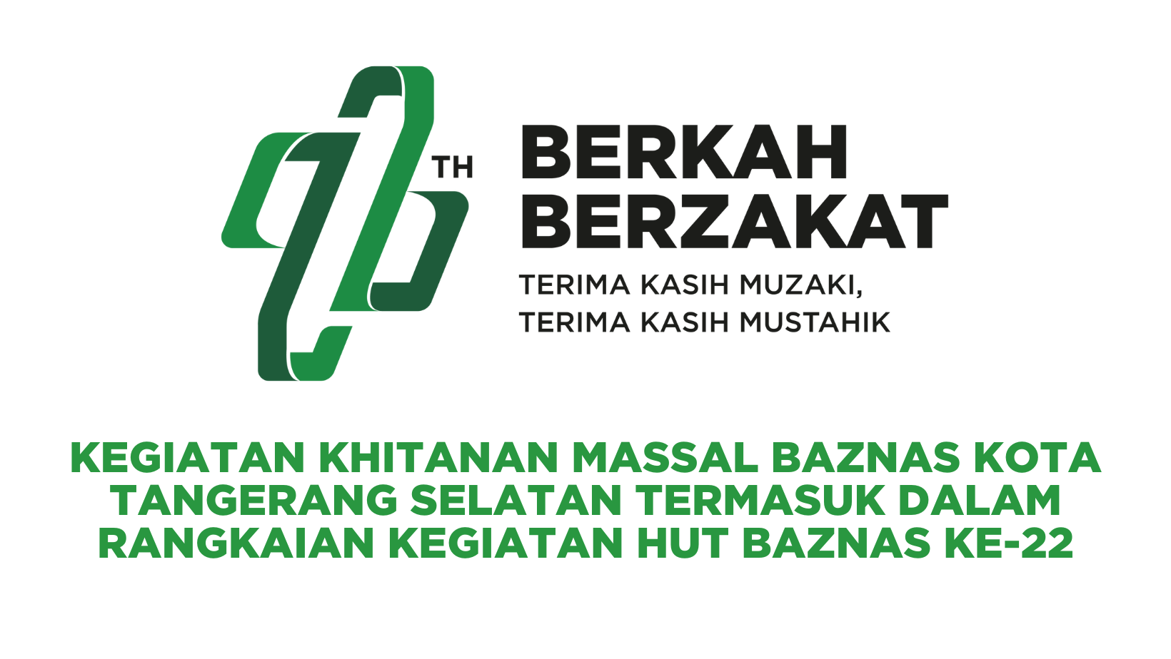Khitanan Massal Warnai Peringatan HUT BAZNAS RI ke-22