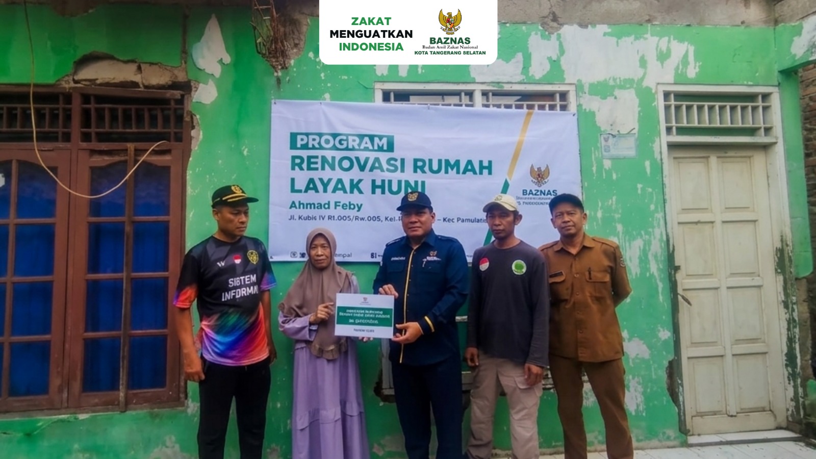 PROGRAM REHAB RUMAH LAYAK HUNI BAZNAS HADIRKAN HUNIAN YANG LEBIH AMAN, NYAMAN DAN LAYAK